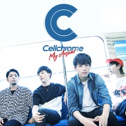 Cellchrome／My Answer