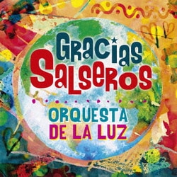 オルケスタ・デ・ラ・ルス／Gracias Salseros
