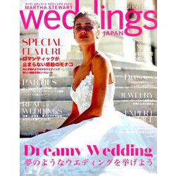 MARTHA STEWART Weddings JAPAN ISSUE No.5 [ムックその他]