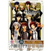 TSUKIPRO THE ANIMATION 2 特装版（ZERO-SUMコミックス） [コミック]