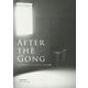 AFTER THE GONG―「今」を生きるアマチュアボクサーたちの肖像 [単行本]