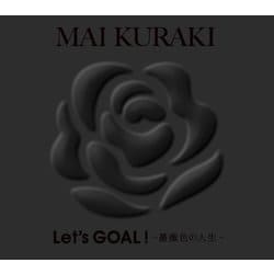 倉木麻衣／Let's GOAL!-薔薇色の人生-