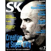 SOCCER KING (サッカーキング) 2019年 07月号 [雑誌]