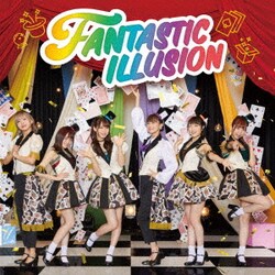i☆Ris／FANTASTIC ILLUSION