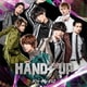 Kis-My-Ft2／HANDS UP