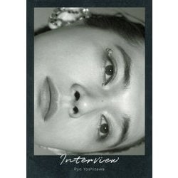 吉沢亮『Interview』 [単行本]