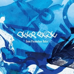 9mm Parabellum Bullet／DEEP BLUE