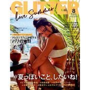 GLITTER (グリッター) 2019年 08月号 [雑誌]