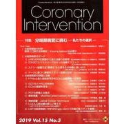 Coronary Intervention Vol.15No3 [ムックその他]