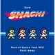 TEAM SHACHI／Rocket Queen feat. MCU/Rock Away