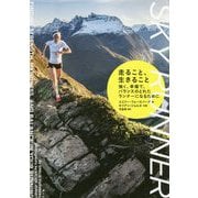 走ること、生きること―強く、幸福で、バランスのとれたランナーになるために [単行本]