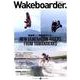 Wakeboarder.＃13 2019 SUMMER （メディパルムック） [ムックその他]