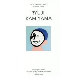 RYUJI KAMIYAMA(THE POCKET ART SERIES〈NUMBER THREE〉) [新書]
