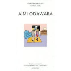 AIMI ODAWARA(THE POCKET ART SERIES〈NUMBER FOUR〉) [新書]