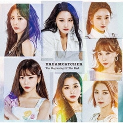 DREAMCATCHER／The Beginning Of The End