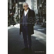 Dannasm-Dannasm as is Danna-ism in Ginza [単行本]