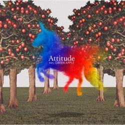 Mrs.GREEN APPLE／Attitude