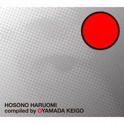 細野晴臣／HOSONO HARUOMI compiled by OYAMADA KEIGO