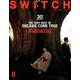 SWITCH VOL.37NO.8（AUG.2019） [単行本]
