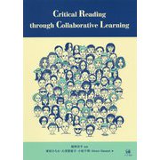 Critical Reading through Collaborative Learning [単行本]