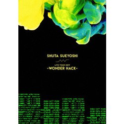 Shuta Sueyoshi／Shuta Sueyoshi LIVE TOUR 2019 - WONDER HACK - [Blu-ray Disc]