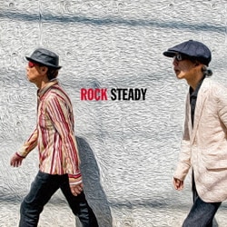 The Renaissance／ROCK STEADY