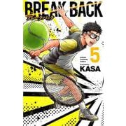 BREAK BACK 5（少年チャンピオン・コミックス） [コミック]