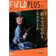 FIELDPLUS no.22（2019 7） [単行本]