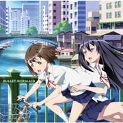BULLET MERMAID (TVアニメ『神田川JET GIRLS』OP主題歌)