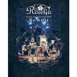 Roselia／Roselia 2017-2018 LIVE BEST -Soweit- [Blu-ray Disc]