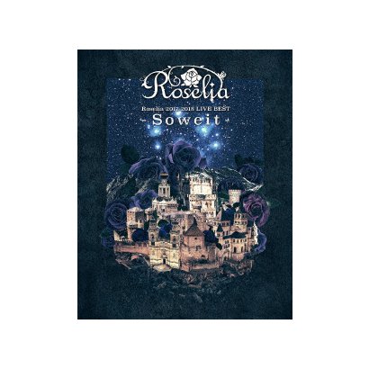 Roselia 17 18 爆買い送料無料 Live Soweit Best