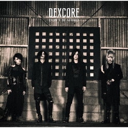 DEXCORE／DON'T BE AFRAID