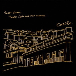 cattle／Sweet Dream,Tender Light and Your Memory