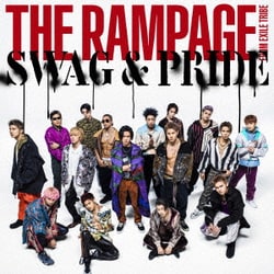 THE RAMPAGE from EXILE TRIBE／SWAG & PRIDE