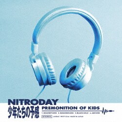 NITRODAY／少年たちの予感