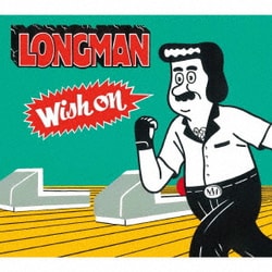 LONGMAN／Wish on
