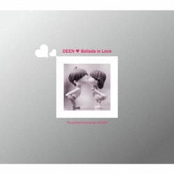 DEEN／Ballads in Love