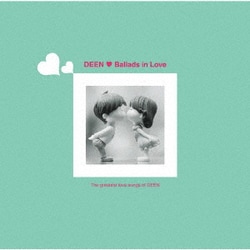 DEEN／Ballads in Love