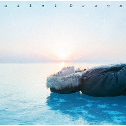 milet／Drown/You & I