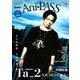 Ani-PASS （アニパス） #04 （シンコー・ミュージックMOOK） [ムックその他]