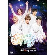 Hi!Superb 1st Anniversary Live -Brand New Hi!-