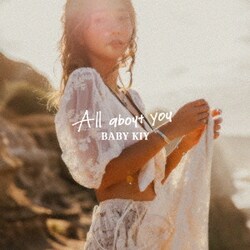 Baby Kiy／All About You