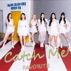 FAVORITE／Catch Me