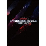 舞台『DARKNESS HEELS~THE LIVE~』