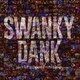 SWANKY DANK／Life is Full of Choices-Greatest Songs-