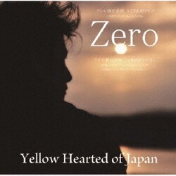 Yellow Hearted of Japan／Zero