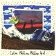 Calm／by Your Side Mellow Mellow Acid Versions and Remixes