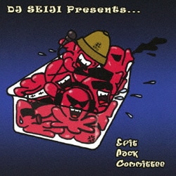 DJ SEIJI／SPIT PACK COMMITTEE