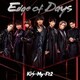 Kis-My-Ft2／Edge of Days