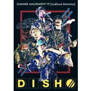 DISH// SUMMER AMUSEMENT'19 [Junkfood Attraction]